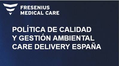 Nueva Política de calidad y gestión ambiental en el área de Care Delivery FME España